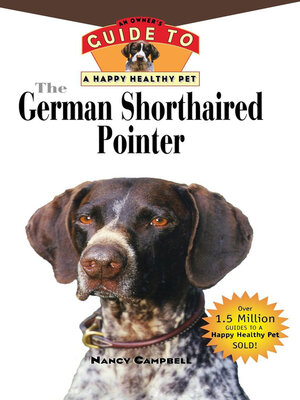 cover image of The German Shorthaired Pointer